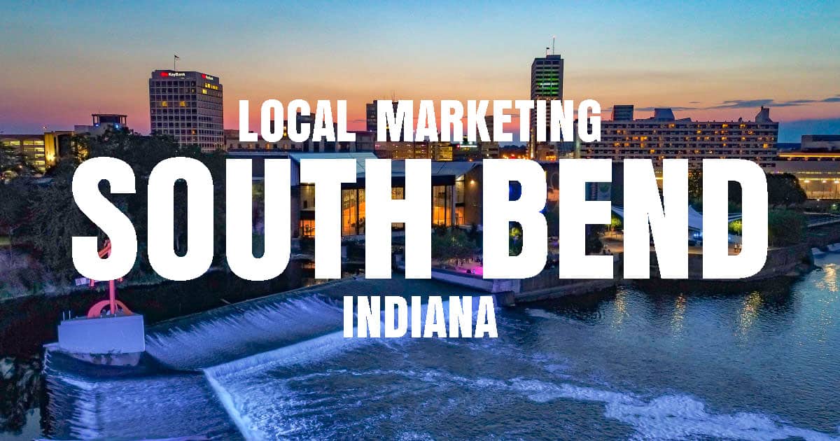 Featured image for “Local Marketing Opportunities in South Bend”